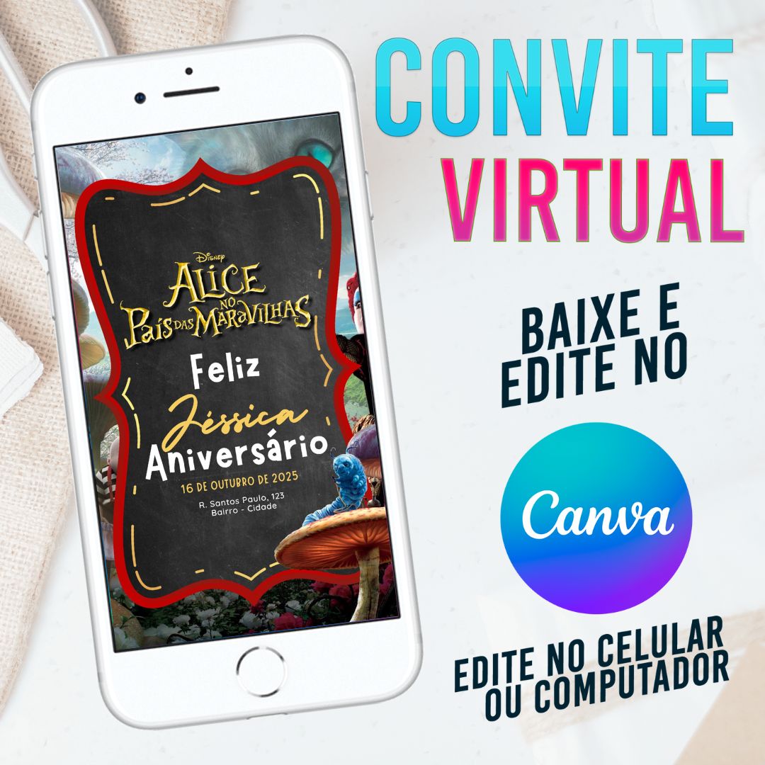 Alice no País das Maravilhas convite Editável no Canva. Convite Virtual Alice no País das Maravilhas. Convite Virtual Alice no País das Maravilhas Template Canva.