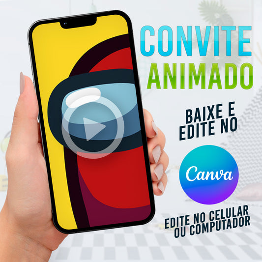 Among US Convite Animado editável no Canva. Festa Among Us. Convite animado Among US Template