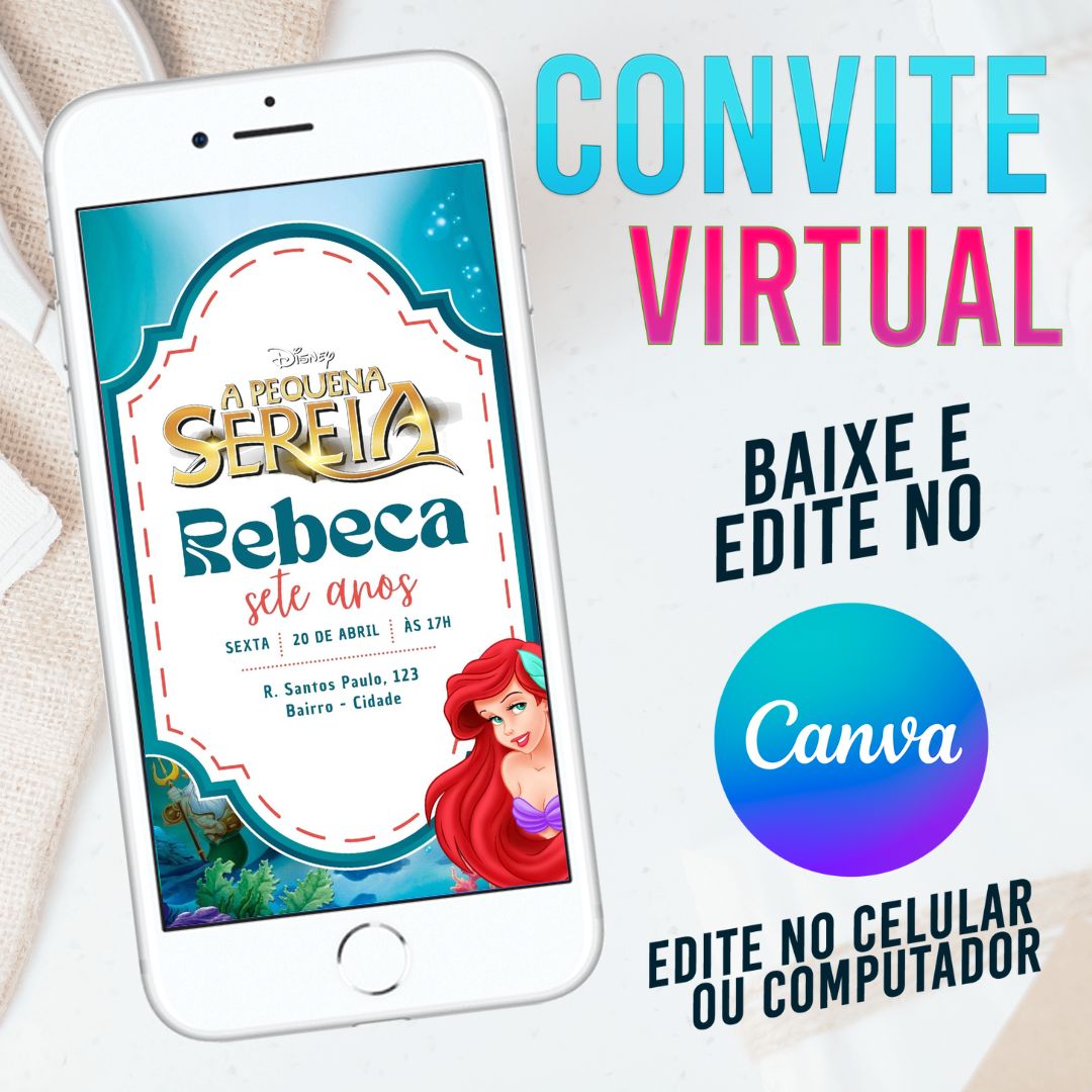 A pequena Sereia convite Editável no Canva. Convite Virtual A pequena Sereia. Convite Virtual A pequena Sereia Template Canva.