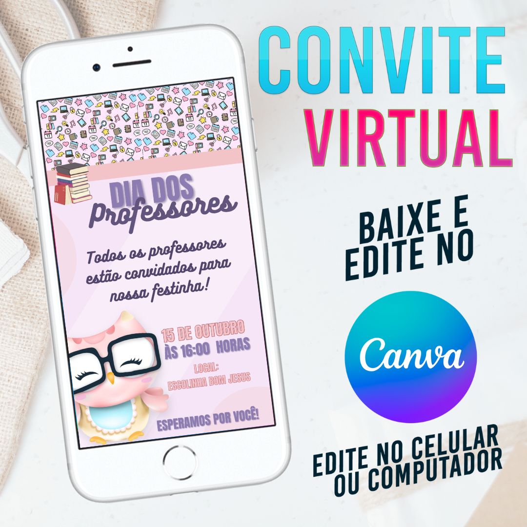 Dia dos Professores convite Editável no Canva. Convite Virtual  Dia dos Professores. Convite Virtual Dia dos Professores Template Canva.