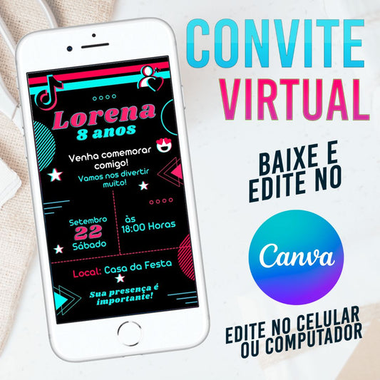 Tik Tok convite Editável no Canva. Convite Virtual Tik Tok. Convite Virtual Tik Tok Template Canva.