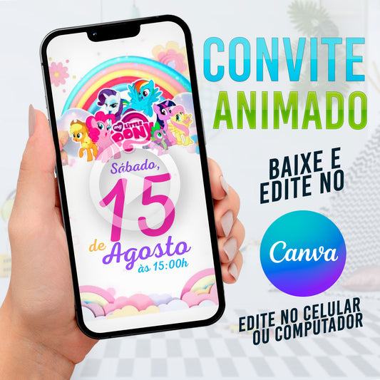 My Little Pony Convite Animado editável no Canva. Festa My Little Pony. Convite animado My Little Pony. Template Convite My Little Pony.